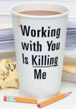 Working With You Is Killing Me